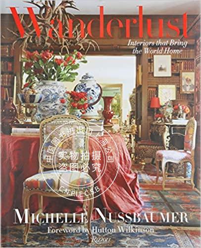 现货 wanderlust: interiors that bring the world