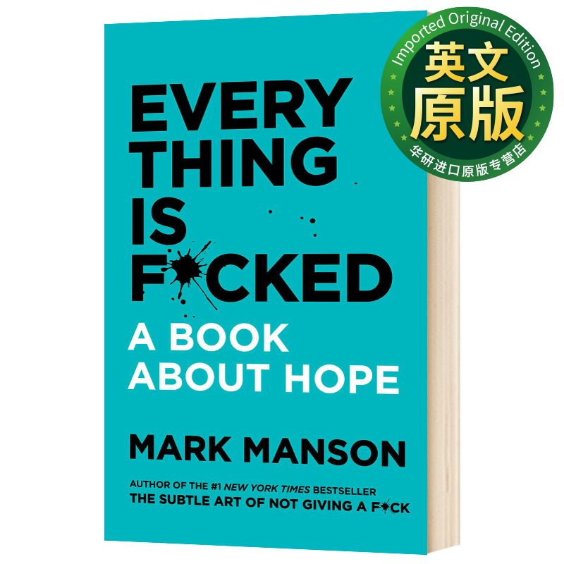 华研原版 一本关于希望的书 Everything Is F*cked 重塑幸福姊妹篇 Mark Manson 马克马森 英文版 进口原版英语书籍 英文原版
