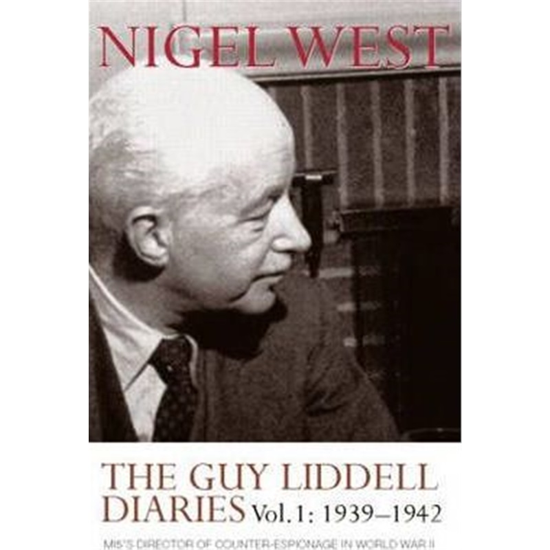 预订the guy liddell diaries, volume i: 1939-1942:mi5s director