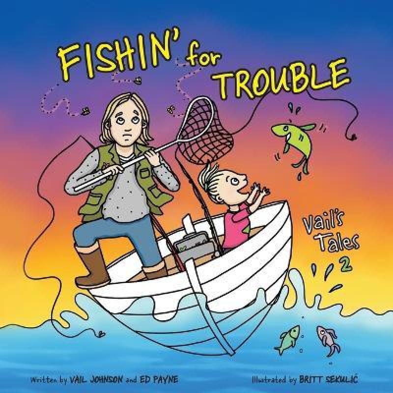 【4周达】fishin for trouble: vails tales 2