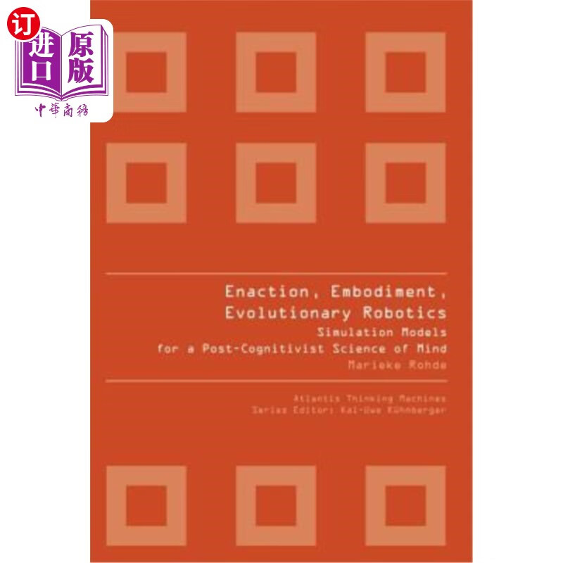 海外直订enaction, embodiment, evolutionary robotics: simulation