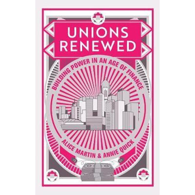 预订unions renewed:building power in an age of finance