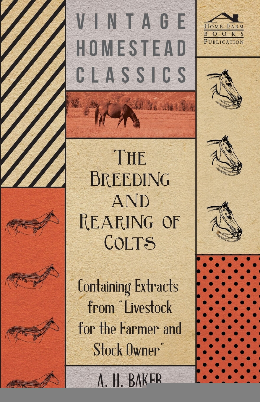需印刷】the breeding and rearing of colts - containing extracts