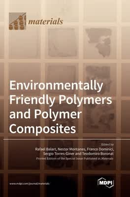 预订 Environmentally Friendly Polymers and Polymer Composites