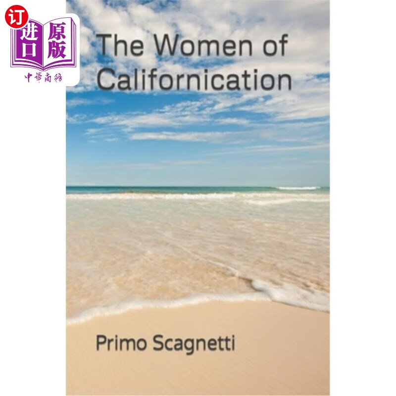 海外直订the women of californication 加州靡情的女人