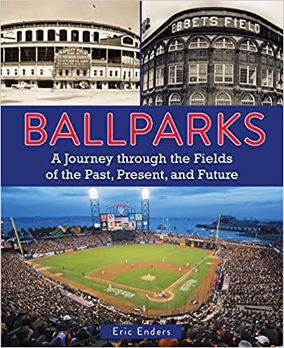预订 ballparks: a journey through the fields of