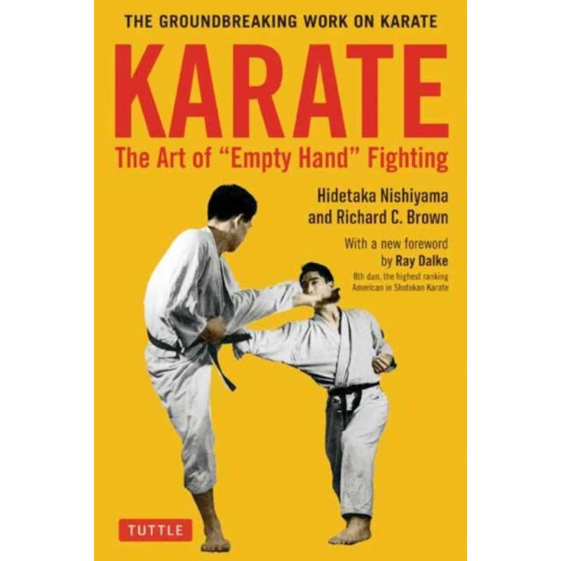 预订karate: the art of empty hand fighting:the groundbreaking