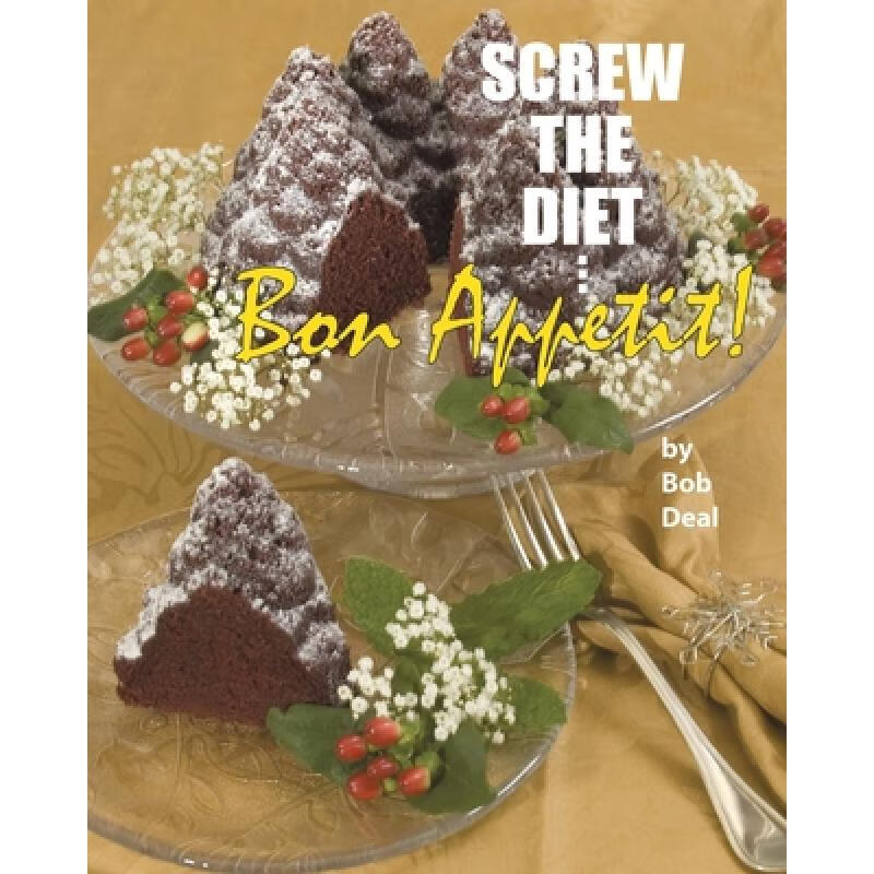 预订 Screw the Diet...: Bon Appetit!