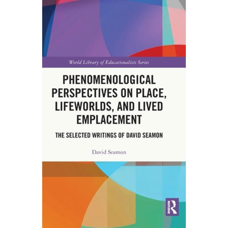 【4周达】phenomenological perspectives on place, lifeworlds, and