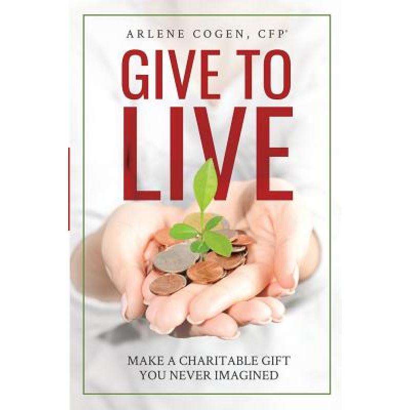 预订 give to live: make a charitable gift you nev.