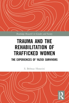 预订 trauma and the rehabilitation of trafficked women