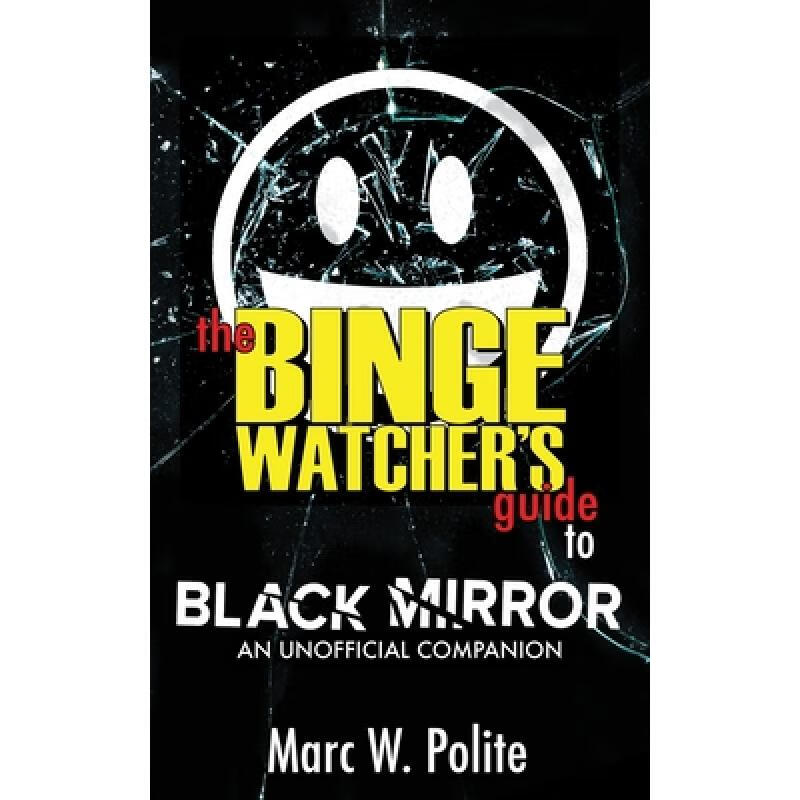 预订 the binge watchers guide to black mirror : .