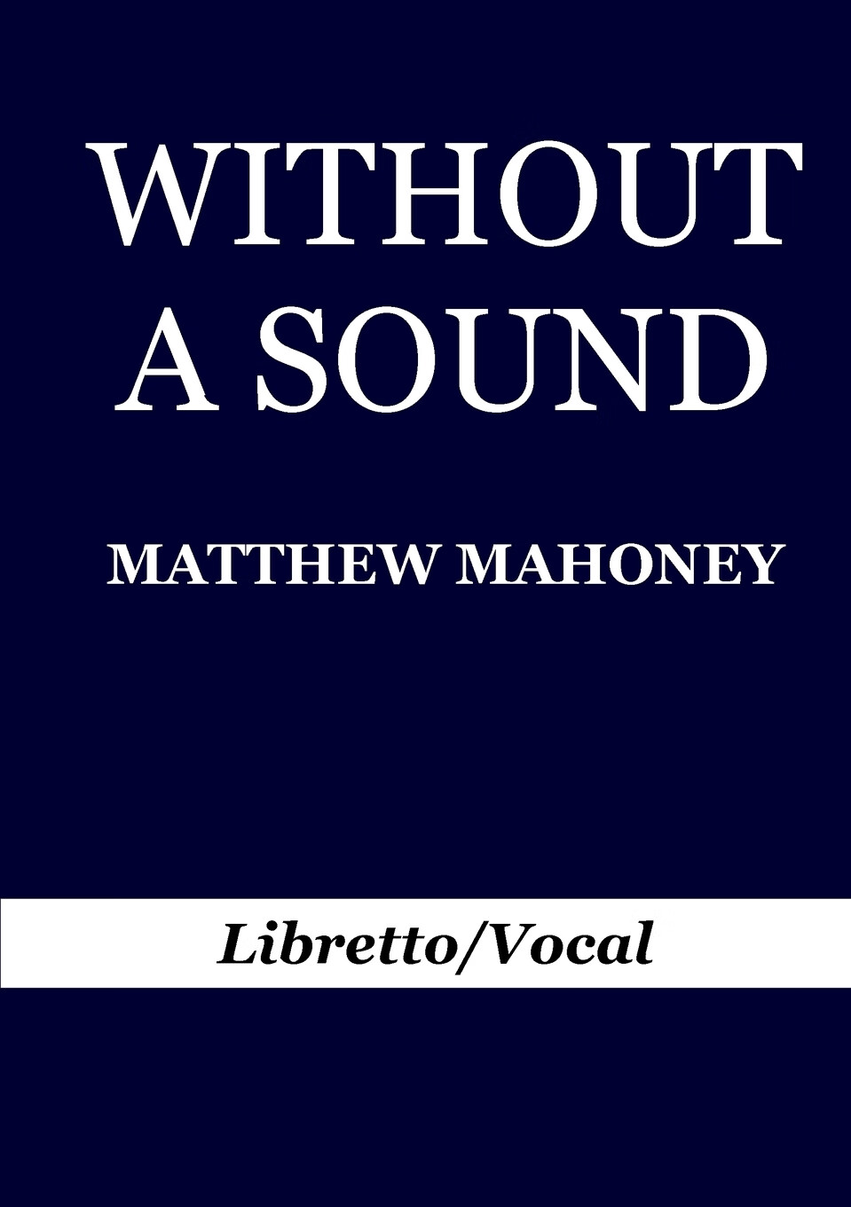 【预售 按需印刷】Without A Sound