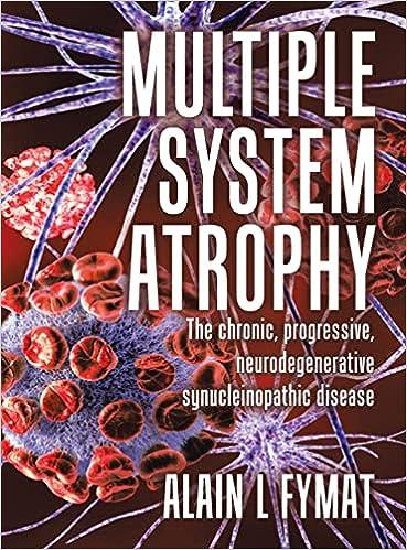 预订 multiple system atrophy: the chronic, progressive