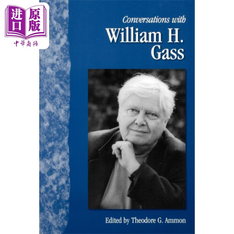 访谈系列 威廉 h 加斯 英文原版 conversations with william h  gass