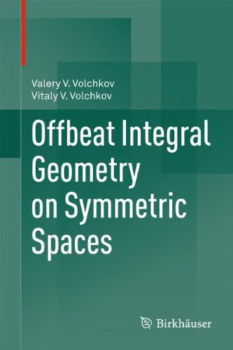预订 offbeat integral geometry on symmetric spaces