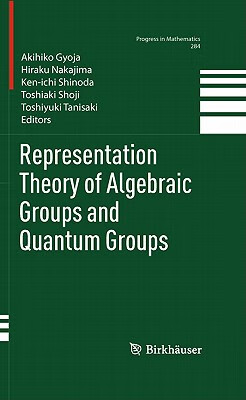 预订 Representation Theory of Algebraic Groups and Quantum Groups