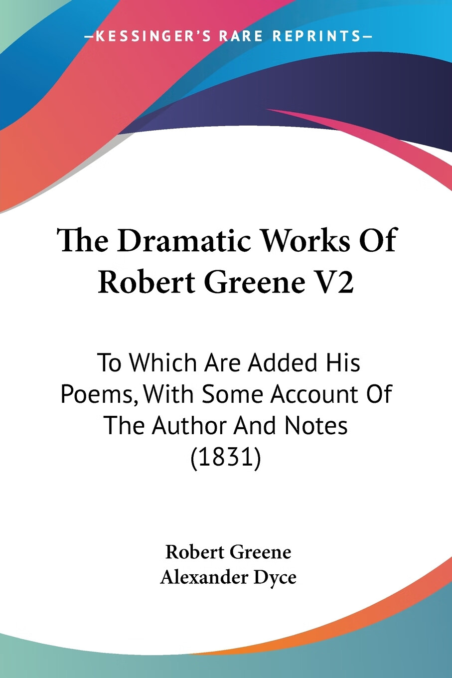【预售按需印刷】the dramatic works of robert greene v2