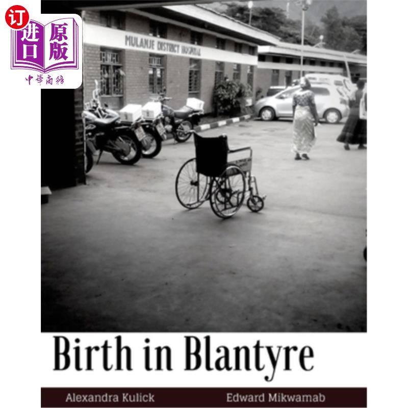 【中商海外直订】birth in blantyre: and the malawian bir.