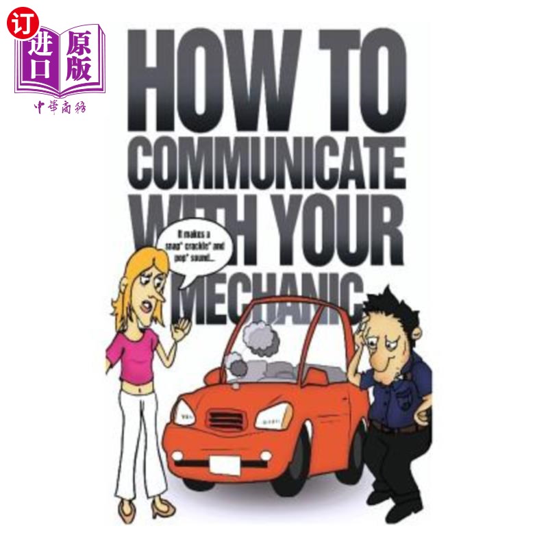 海外直订how to communicate with your mechanic: how to