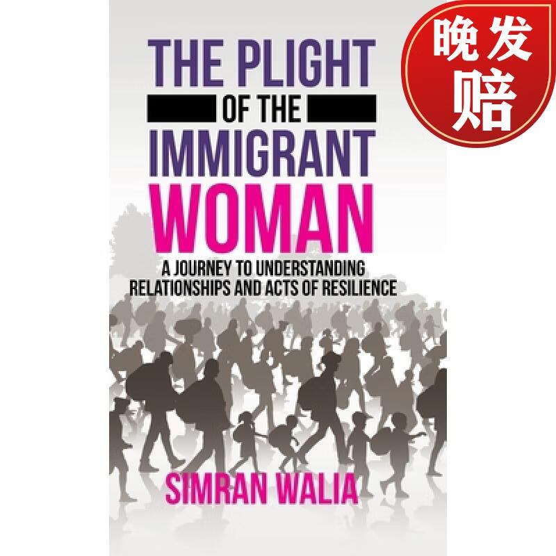【4周达】the plight of the immigrant woman: a journey to
