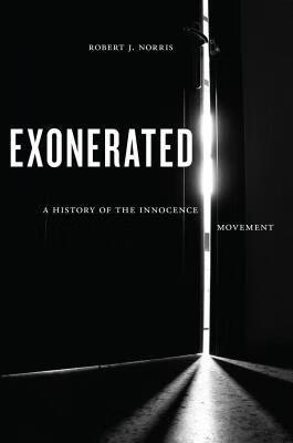 预订exonerated: a history of the innocence movement