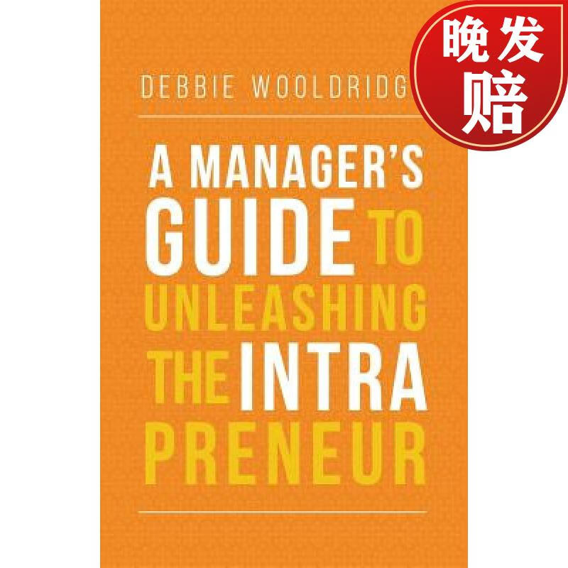 【4周达】a managers guide to unleashing the intrapreneur