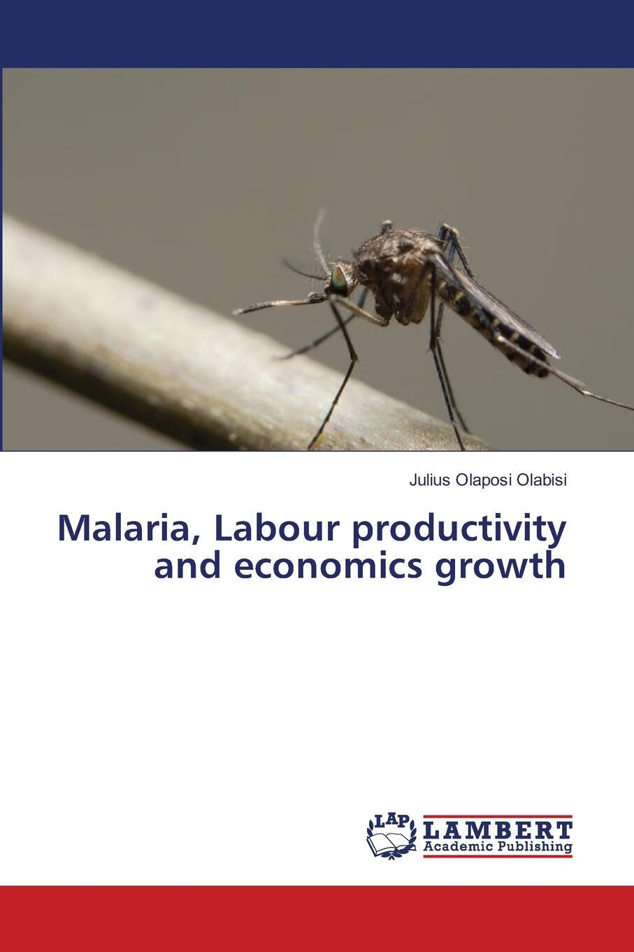 【2周达】【预售 按需印刷】malaria, labour productivity and