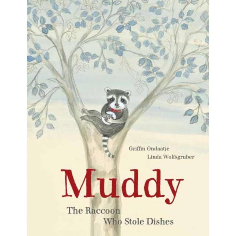 预订muddy:the raccoon who stole dishes