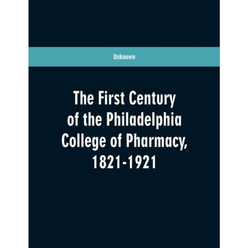 按需印刷the first century of the philadelphia college of