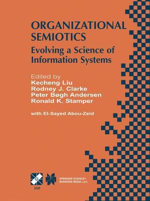 预订 organizational semiotics: evolving a science of