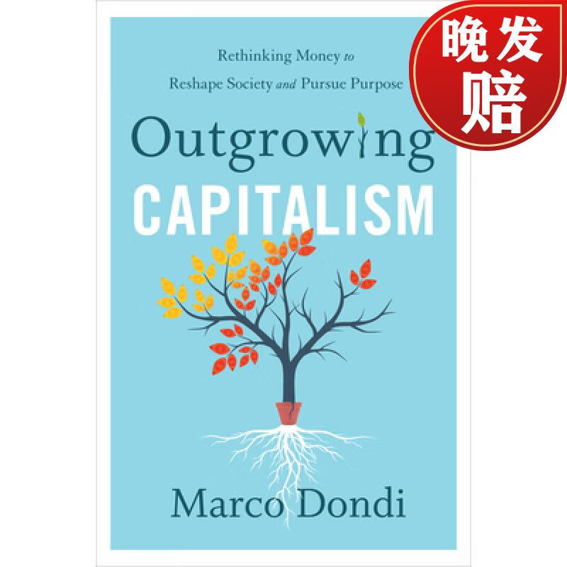 【4周达】outgrowing capitalism: rethinking money to reshape