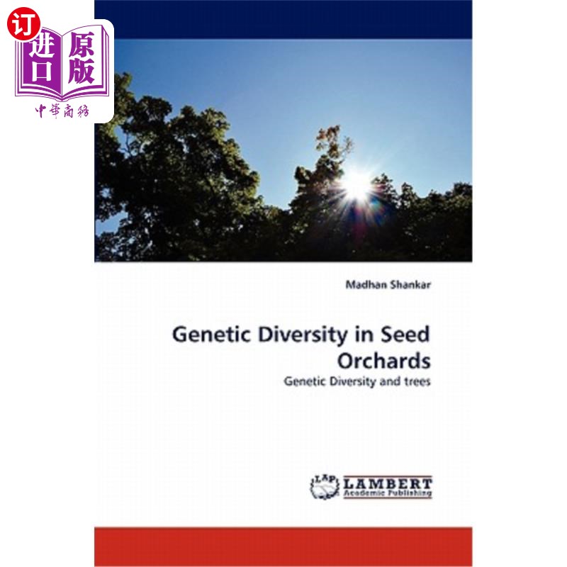 海外直订genetic diversity in seed orchards 种子园的遗传多样性
