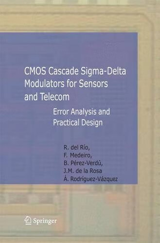 CMOS Cascade Sigma-Delta Modulators for Sensors and Telecom kindle格式下载