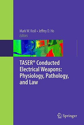 预订 taser* conducted electrical weapons: physiology, pathology