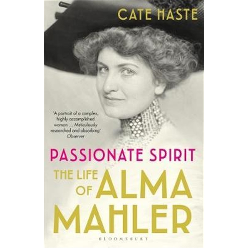 预订passionate spirit:the life of alma mahler