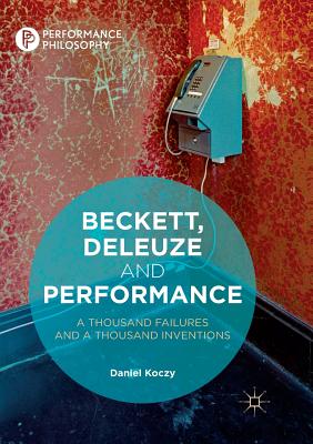 【预订】beckett, deleuze and performance: a