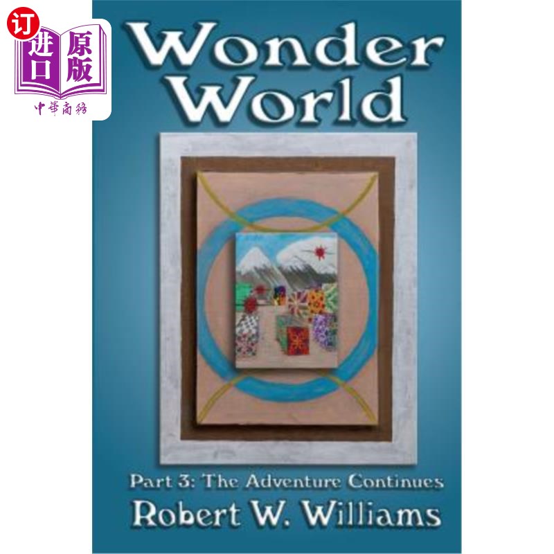 【中商海外直订】wonder world 3: the adventure continues 神奇世界