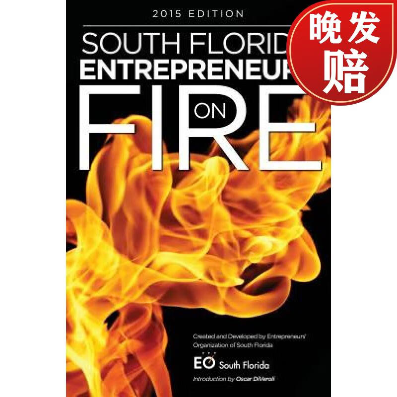 【4周达】south florida entrepreneurs on fire 2015 edition