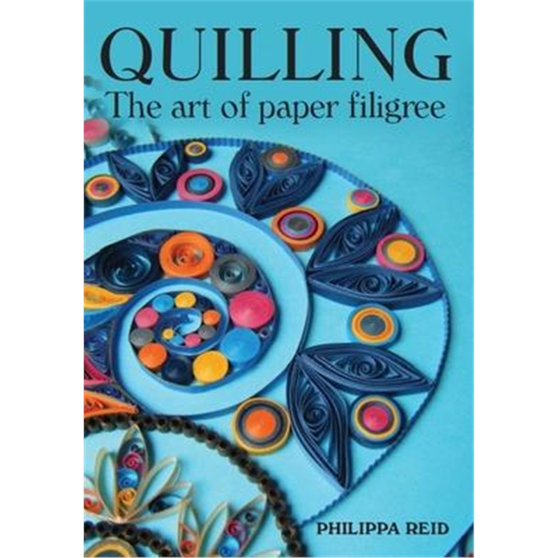 预订quilling:the art of paper filigree