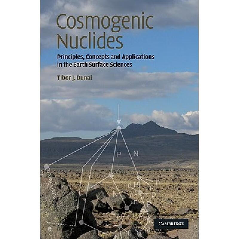 预订 Cosmogenic Nuclides: Principles, Concepts and Applications in the Earth Surface Sciences