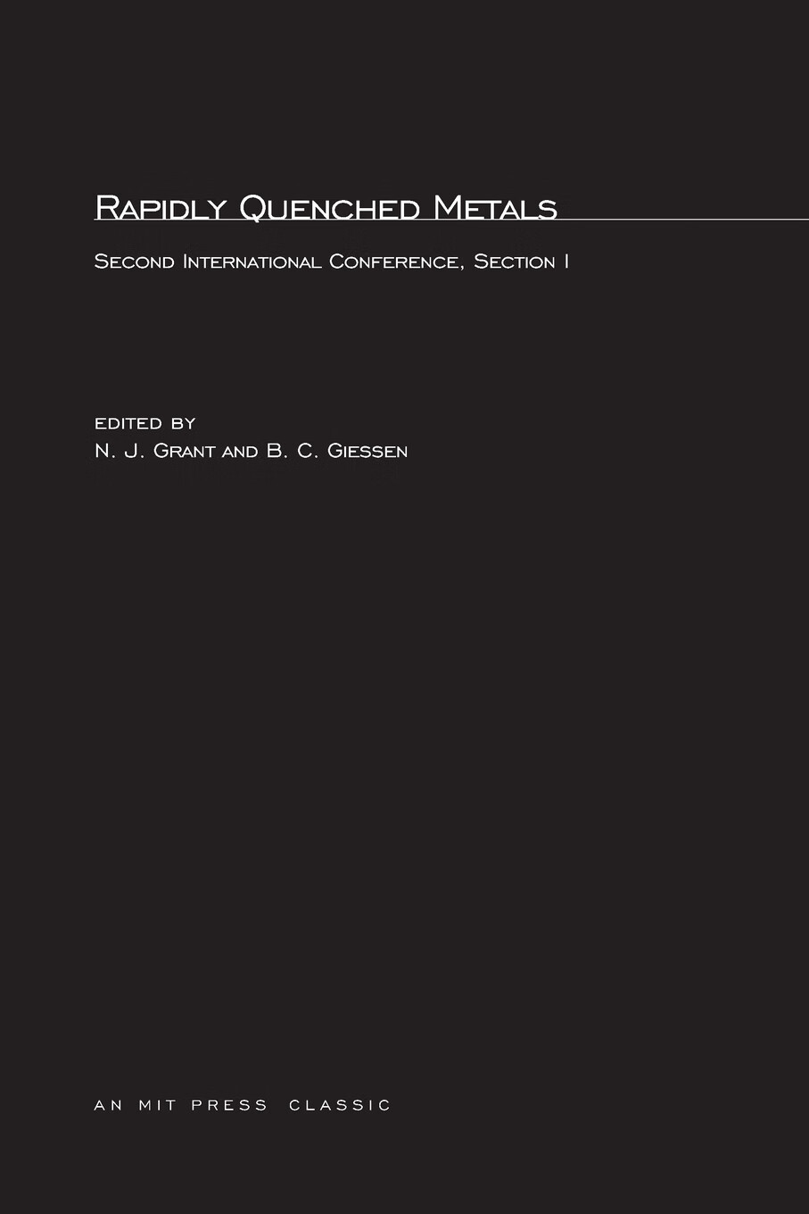 预售 按需印刷 rapidly quenched metals