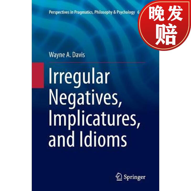 【4周达】irregular negatives, implicatures, and idioms