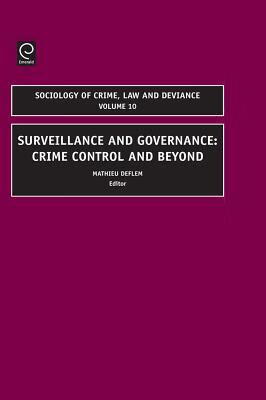 预订surveillance and governance: crime control and beyond