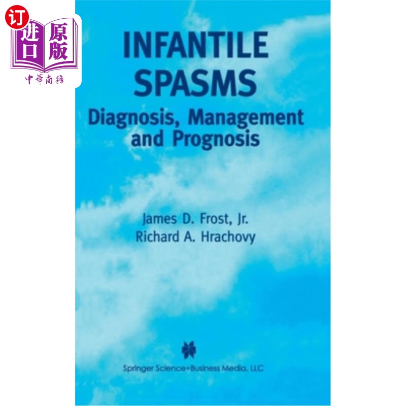 【中商海外直订】infantile spasms: diagnosis, management and