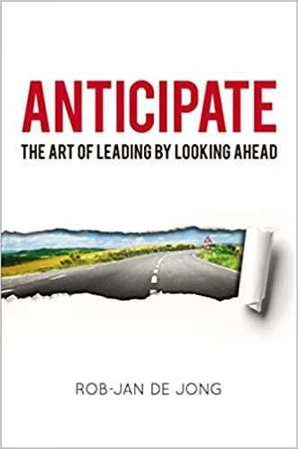 预订 anticipate: the art of leading by looking ahead
