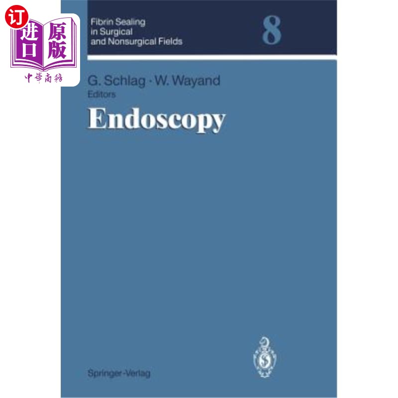 海外直订医药图书endoscopy: volume 8: endoscopy 内窥镜检查:第8卷