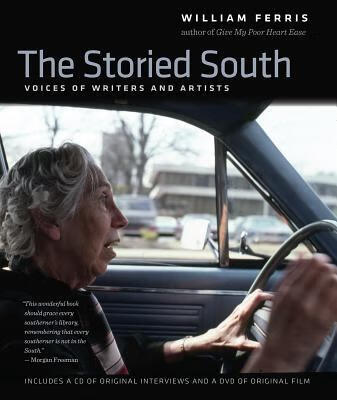 预订the storied south: voices of writers and artists