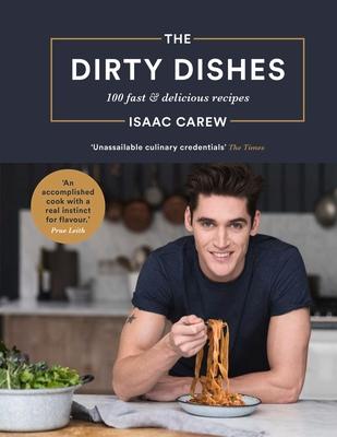 预订the dirty dishes: 100 fast and delicious recipes