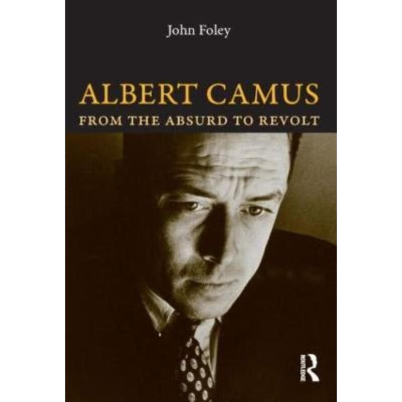 预订albert camus:from the absurd to revolt
